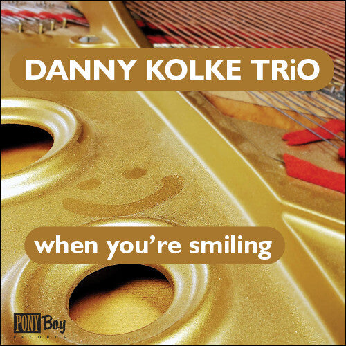 Kolke, Danny Trio: Danny Kolke Trio