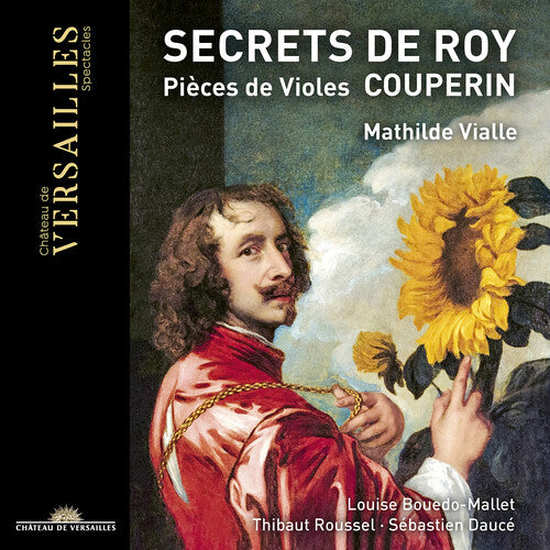 Couperin / Vialle / Dauce: Secrets de Roy