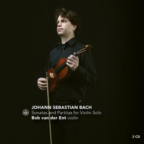 Bach, J.S. / Bon Van Der Ent: Sonatas & Partitas