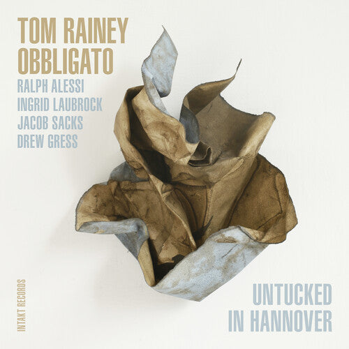 Tom Rainey Obbligato: Untucked In Hannover