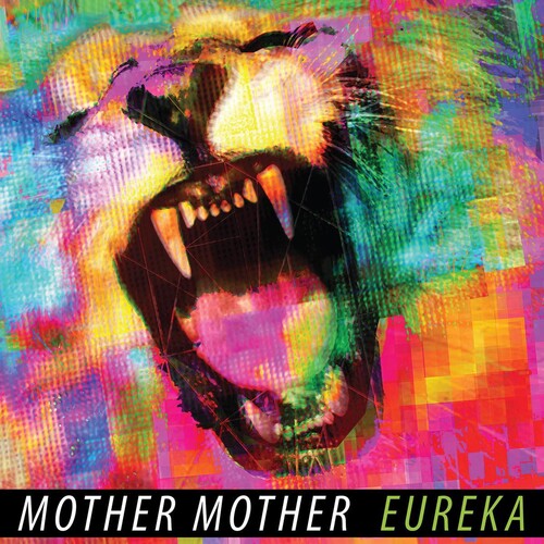 Mother Mother: Eureka (10 Year Anniversary)