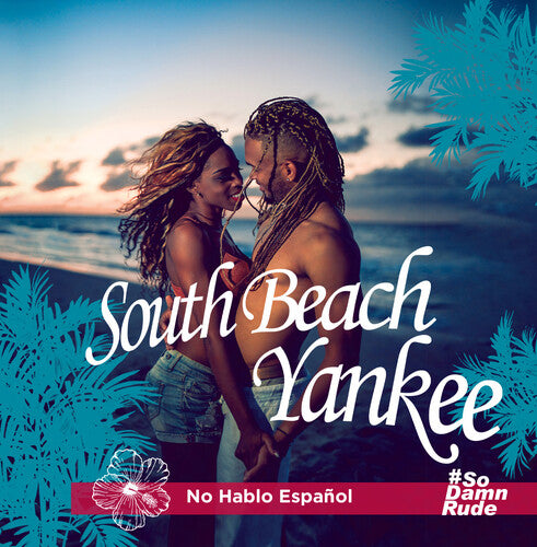 South Beach Yankee: No Hablo Espanol