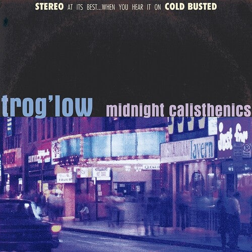 Trog'Low: Midnight Calisthenics