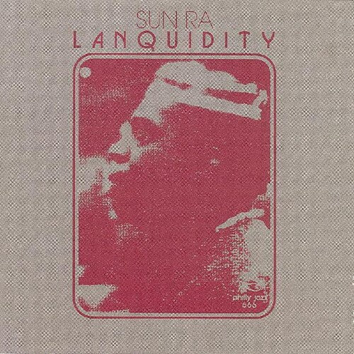 Sun Ra: Lanquidity