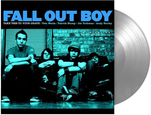 Fall Out Boy: Take This To Your Grave  (FBR 25th Anniversary Edition Silver Vinyl)