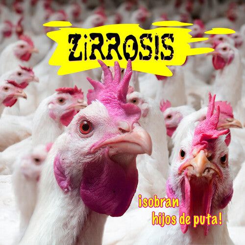 Zirrosis: Sobran Hijos De Puta