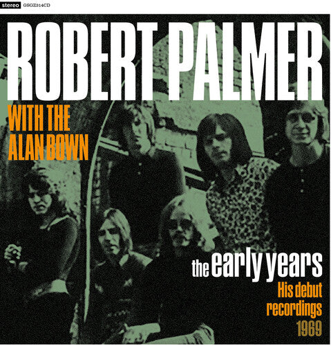 Palmer, Robert: The Early Years