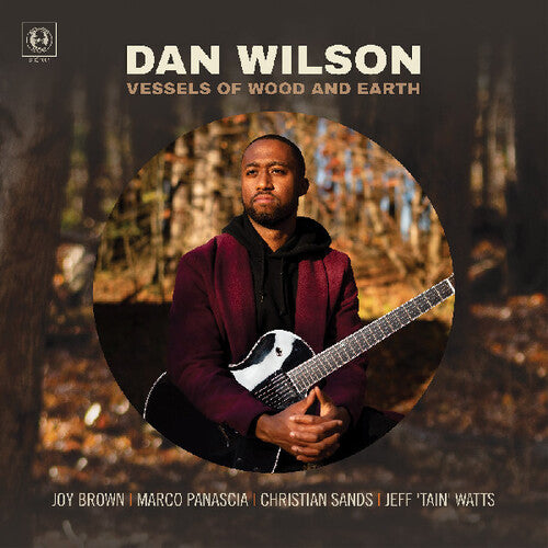 Wilson, Dan: Vessels Of Wood And Earth