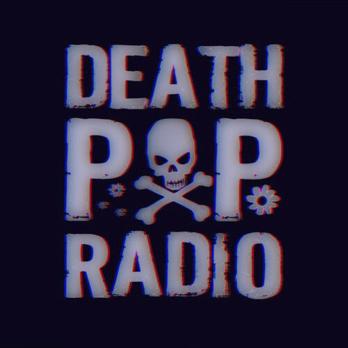 Death Pop Radio: Death Pop Radio