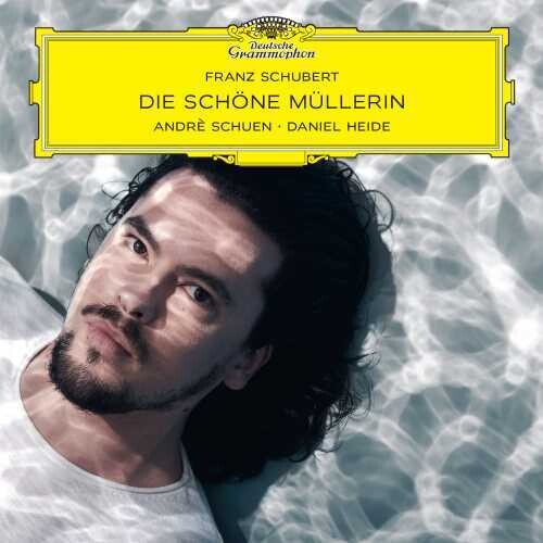 Schubert / Schuen / Heide: Die Schone Mullerin Op 25 D 795