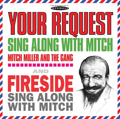 Miller, Mitch & the Gang: Your Request Sing Along With Mitch / Fireside Sing Along With Mitch