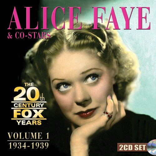 Faye, Alice: The 20th Century Fox Years Volume 1: 1934-1939