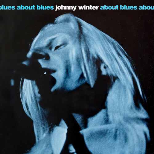 Winter, Johnny: About Blues
