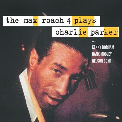 Roach, Max: Plays Charlie Parker