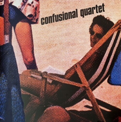 CONFUSIONAL QUARTET: Confusional Quartet