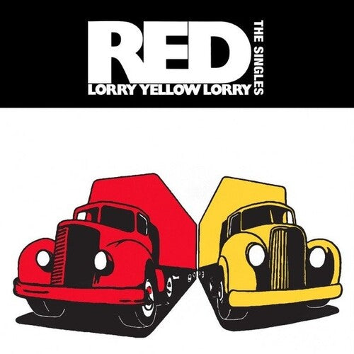 Red Lorry Yellow Lorry: The Singles - VINYL LP