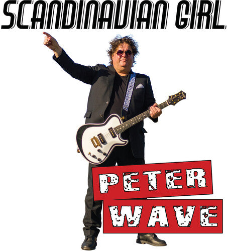 Peter Wave: Scandinavian Girl - 7-INCH SINGLE