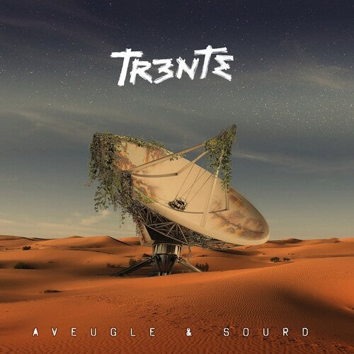 Trente: Aveugle & Sourd