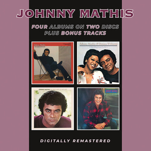 Mathis, Johnny: You Light Up My Life / That's What Friends Are For (With Deniece Williams) / The Best Days Of My Life / Mathis Magic