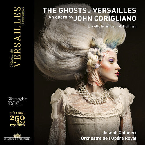 Corigliano / Orchestre De L'Opera Royal / Colaneri: THE GHOSTS OF VERSAILLES