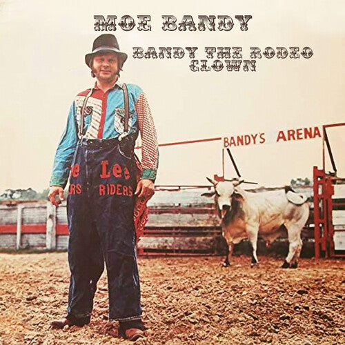 Bandy, Moe: Bandy The Rodeo Clown