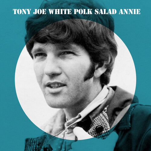 Tony Joe White: Polk Salad Annie - COMPACT DISCS
