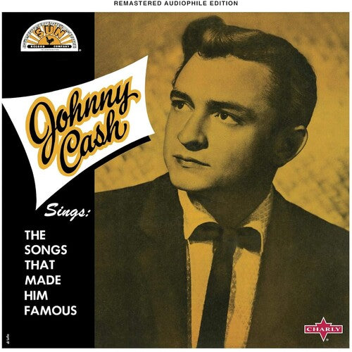 Johnny Cash: Johnny Cash Sings The Songs That Made Him Famous - VINYL LP