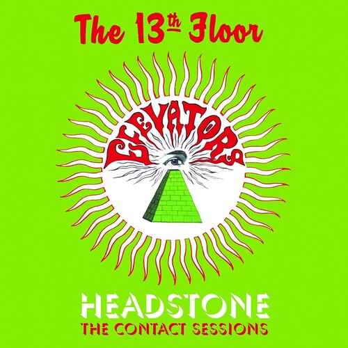 The 13th Floor Elevators: Headstone: The Contact Sessions - COMPACT DISCS