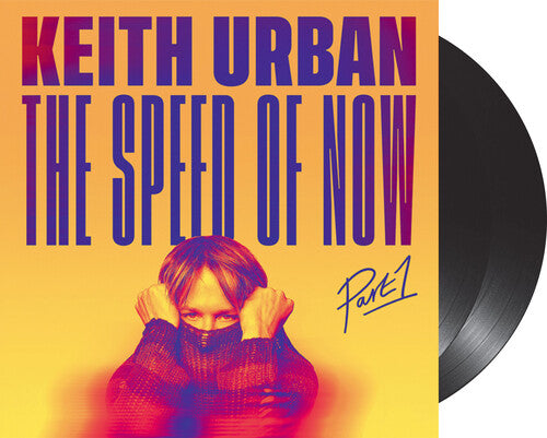 Urban, Keith: The Speed Of Now Part 1