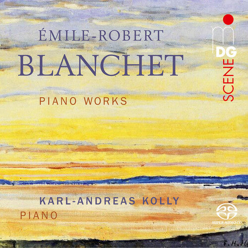 Blanchet / Kolly: Piano Works - SUPER-AUDIO CD