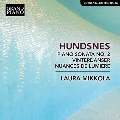 Hundsnes / Mikkola: Piano Sonata 2