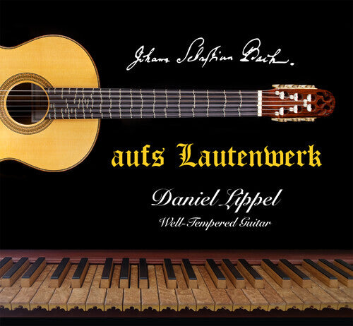 Bach, J.S. / Lippel: Aufs Lautenwerk