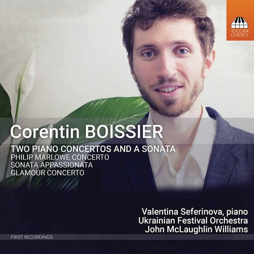 Boissier / Seferinova / Williams: Piano Concertos