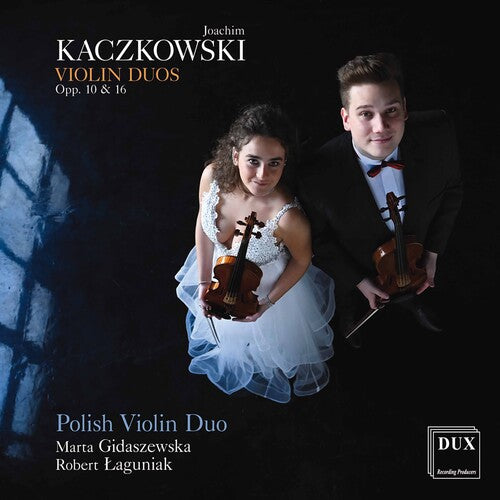 Kaczkowski / Polish Violin Duo: Violin Duos 10 & 16