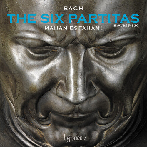 Esfahani, Mahan: Bach: The Six Partitas