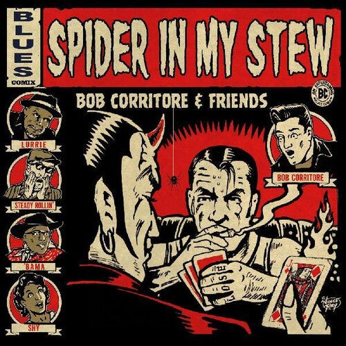 Corritore, Bob & Friends: Spider In My Stew