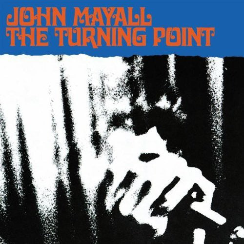 John Mayall: Turning Point - COMPACT DISCS