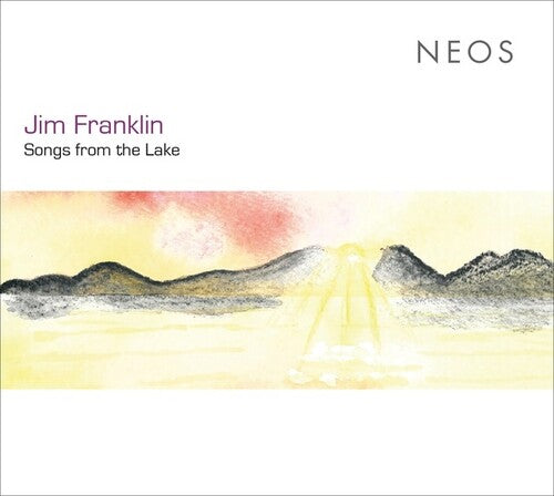 Franklin: Songs from the Lake