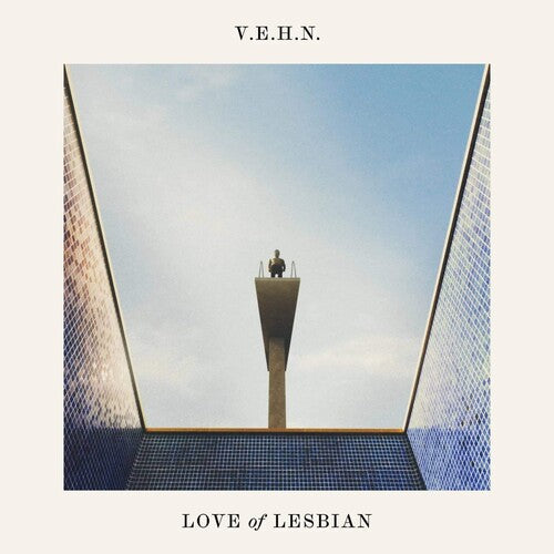 Love of Lesbian: V.E.H.N (Viaje Epico Hacia La Nada)