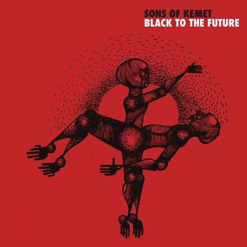 Sons of Kemet: Black To The Future