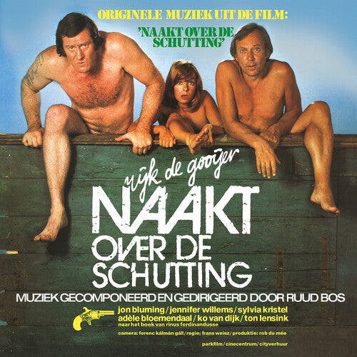 Ruud Bos: Naakt Over De Schutting (Naked Over the Fence) (Original Soundtrack)