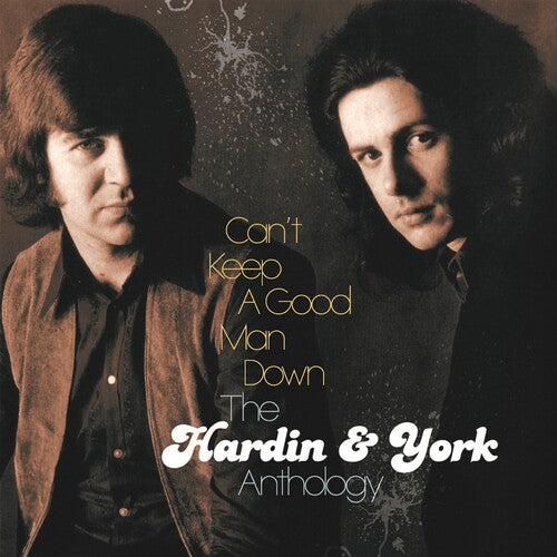 Hardin & York: Can't Keep A Good Man Down: Hardin & York Anthology