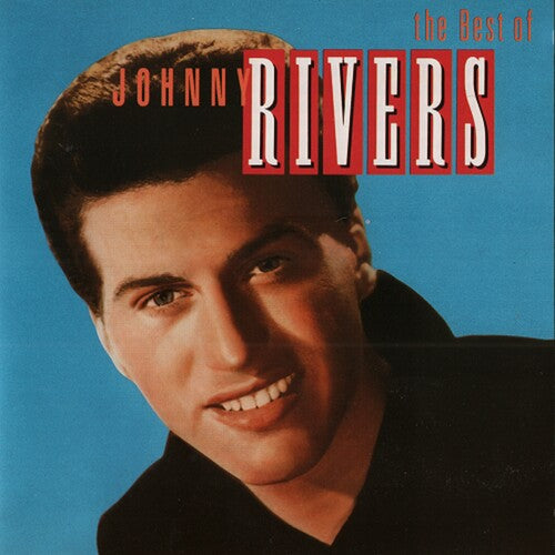 Rivers, Johnny: Best Of Johnny Rivers - Greatest Hits