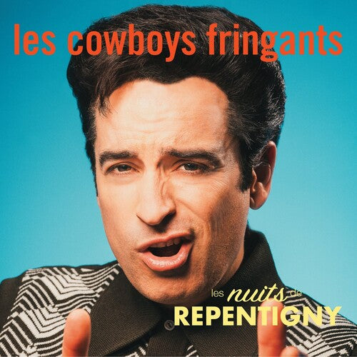 Cowboys Fringants: Les Nuits De Repentigny