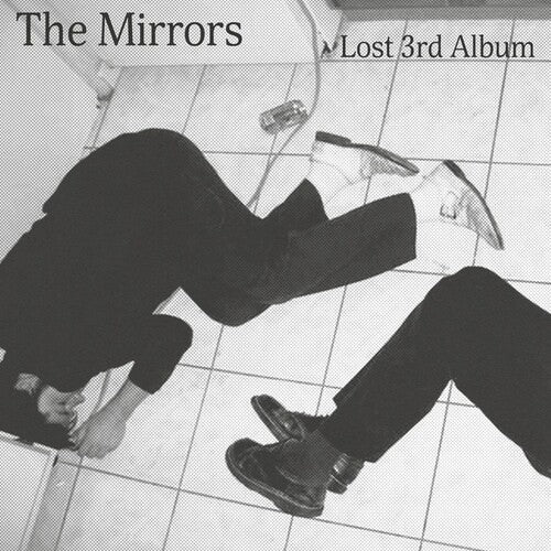 Mirrors: Lost 3rd Album