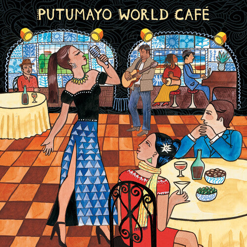 Putumayo Presents: Putumayo World Cafe