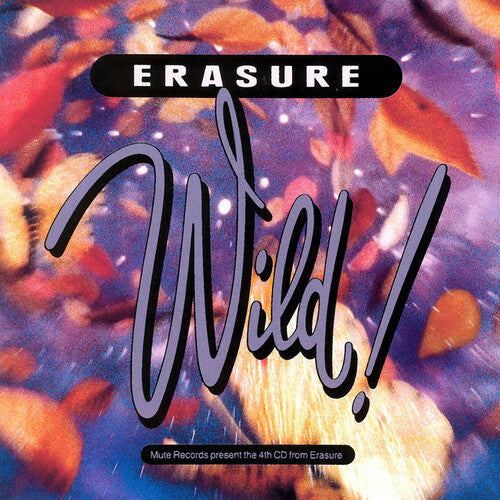 Erasure: Wild