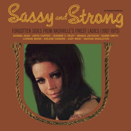 Sassy & Strong: Forgotten Sides From Nashville's: Sassy & Strong: Forgotten Sides From Nashville's Finest Ladies (67-73)