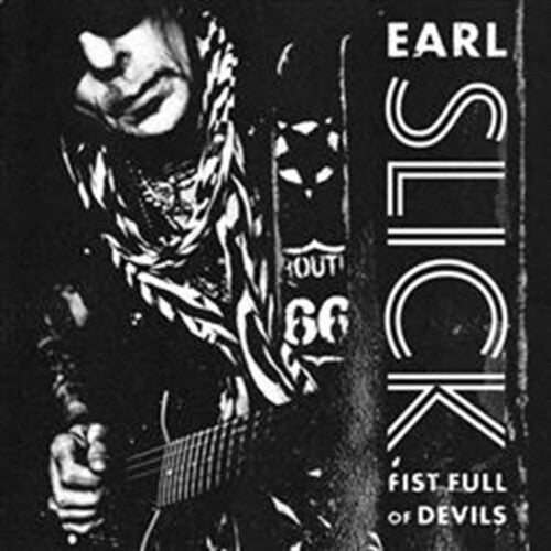 Slick, Earl: Fist Full Of Devils