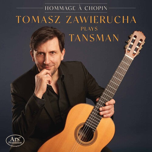Tansman / Zawierucha: Hommage a Chopin - SUPER-AUDIO CD
